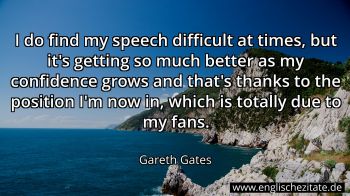 Englisches Zitat von Gareth Gates als Bild