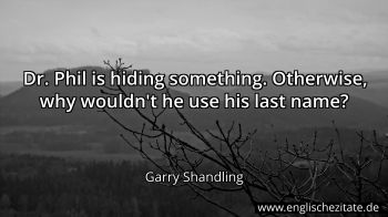 Englisches Zitat von Garry Shandling als Bild