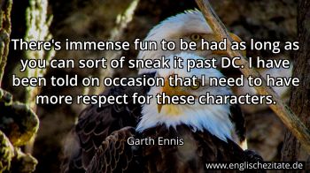 Englisches Zitat von Garth Ennis als Bild
