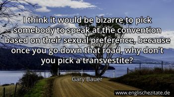 Englisches Zitat von Gary Bauer als Bild