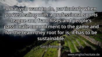 Englisches Zitat von Gary Bettman als Bild