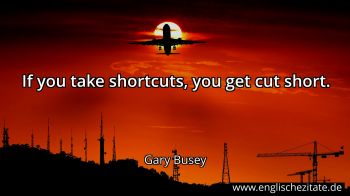 Englisches Zitat von Gary Busey als Bild