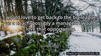 Englisches Zitat von Gary Carter als Bild