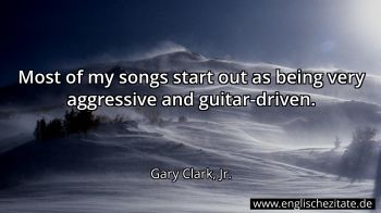 Englisches Zitat von Gary Clark, Jr. als Bild