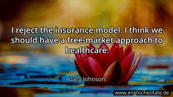 Englisches Zitat von Gary Johnson als Bild