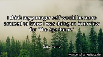 Englisches Zitat von Gary Kemp als Bild