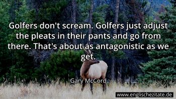 Englisches Zitat von Gary McCord als Bild