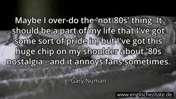 Englisches Zitat von Gary Numan als Bild