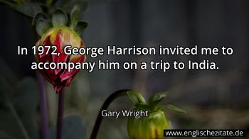 Englisches Zitat von Gary Wright als Bild