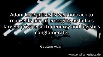 Englisches Zitat von Gautam Adani als Bild