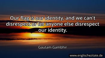 Englisches Zitat von Gautam Gambhir als Bild