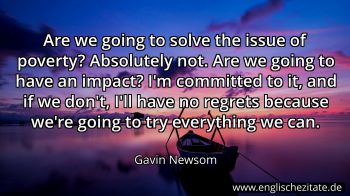 Englisches Zitat von Gavin Newsom als Bild