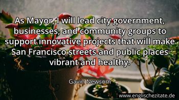 Englisches Zitat von Gavin Newsom als Bild