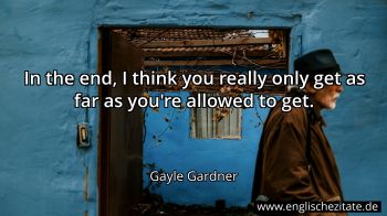 Englisches Zitat von Gayle Gardner als Bild