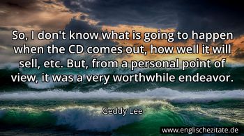 Englisches Zitat von Geddy Lee als Bild