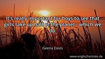 Englisches Zitat von Geena Davis als Bild