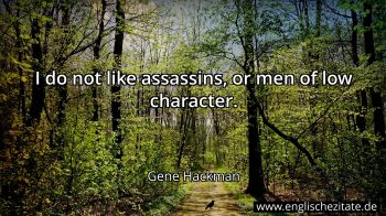 Englisches Zitat von Gene Hackman als Bild