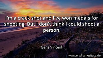 Englisches Zitat von Gene Vincent als Bild