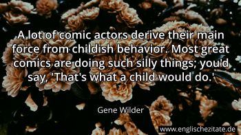 Englisches Zitat von Gene Wilder als Bild
