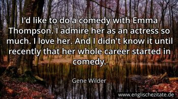 Englisches Zitat von Gene Wilder als Bild