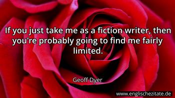 Englisches Zitat von Geoff Dyer als Bild