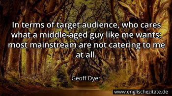 Englisches Zitat von Geoff Dyer als Bild