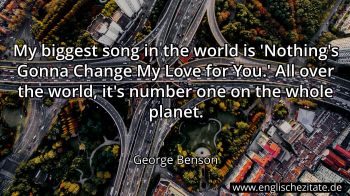 Englisches Zitat von George Benson als Bild