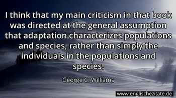 Englisches Zitat von George C. Williams als Bild