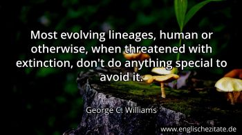 Englisches Zitat von George C. Williams als Bild