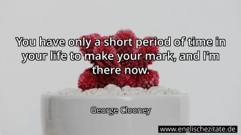 Englisches Zitat von George Clooney als Bild