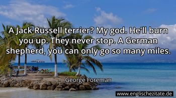 Englisches Zitat von George Foreman als Bild