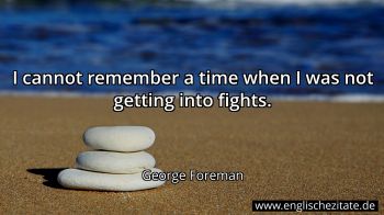 Englisches Zitat von George Foreman als Bild