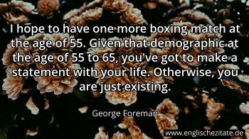 Englisches Zitat von George Foreman als Bild