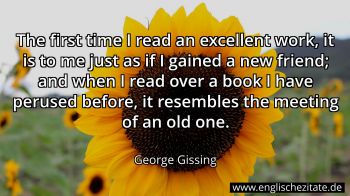 Englisches Zitat von George Gissing als Bild