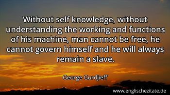 Englisches Zitat von George Gurdjieff als Bild