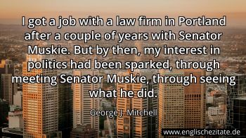 Englisches Zitat von George J. Mitchell als Bild