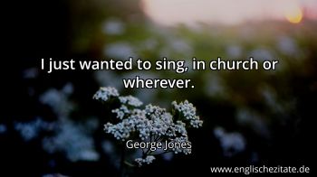 Englisches Zitat von George Jones als Bild