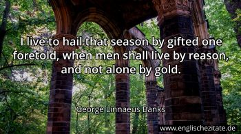 Englisches Zitat von George Linnaeus Banks als Bild