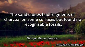Englisches Zitat von George Mercer Dawson als Bild