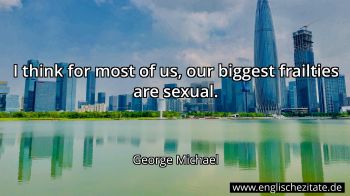 Englisches Zitat von George Michael als Bild