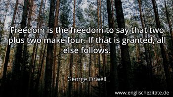 Englisches Zitat von George Orwell als Bild