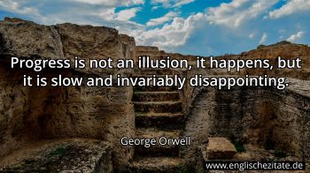 Englisches Zitat von George Orwell als Bild