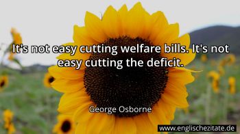 Englisches Zitat von George Osborne als Bild