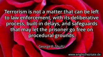 Englisches Zitat von George P. Shultz als Bild