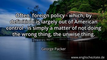 Englisches Zitat von George Packer als Bild