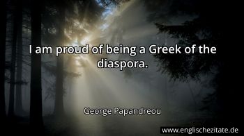 Englisches Zitat von George Papandreou als Bild