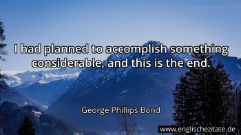 Englisches Zitat von George Phillips Bond als Bild