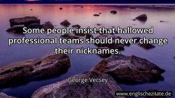 Englisches Zitat von George Vecsey als Bild