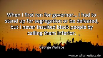 Englisches Zitat von George Wallace als Bild