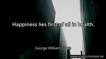 Englisches Zitat von George William Curtis als Bild